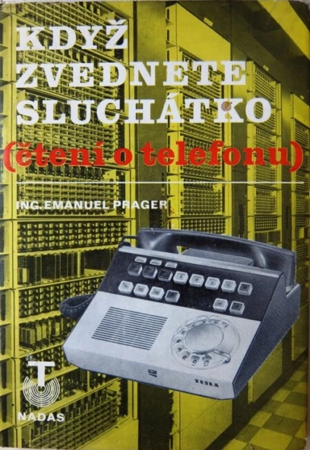 Ing. Emanuel Prager: Když zvednete sluchátko