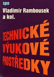 Rambousek.: Technické výukové prostředky