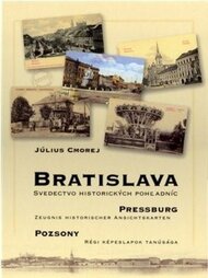 Cmorej: Bratislava – svedectvo historických pohľadníc